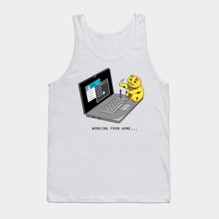 Working From Home... Tank Top